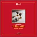 Il ratafià: storia e ricette