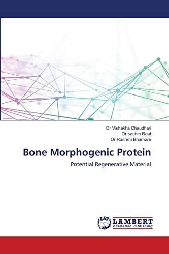 Bone Morphogenic Protein: Potential Regenerative Material