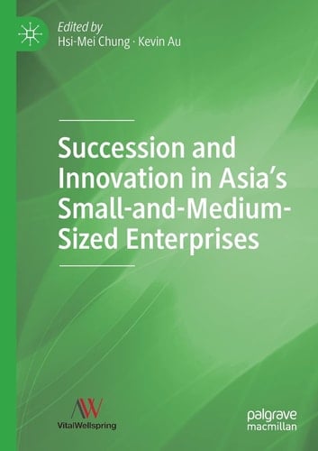 Succession and Innovation in Asia’s Small-and-Medium-Sized Enterprises