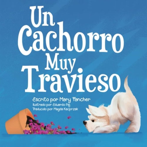 Un Cachorro Muy Travieso