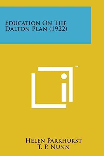 Education on the Dalton Plan (1922)