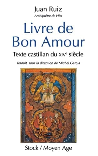 Livre de bon amour texte castillan du XIVe siècle