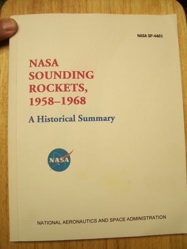 NASA Sounding Rockets, 1958-1968 A Historical Summary