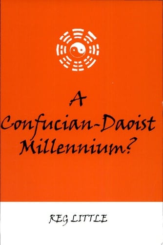 A Confucian-Daoist Millennium?
