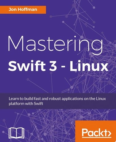 Mastering Swift 3 - Linux