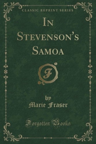 In Stevenson's Samoa (Classic Reprint)