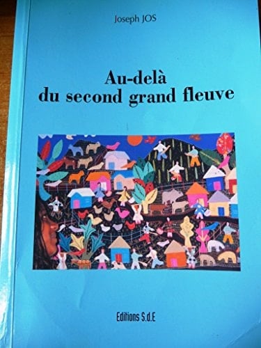 Au-delà du second grand fleuve