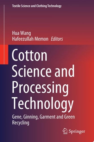 Cotton Science and Processing Technology