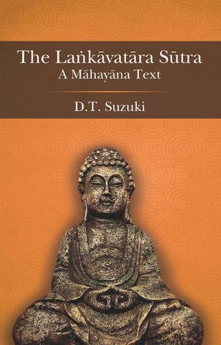 The Lankavatara Sutra: A Mahayana Text