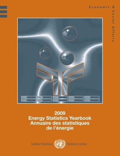Energy Statistics Yearbook 2009/Annuaire des statistiques de l'énergie 2009