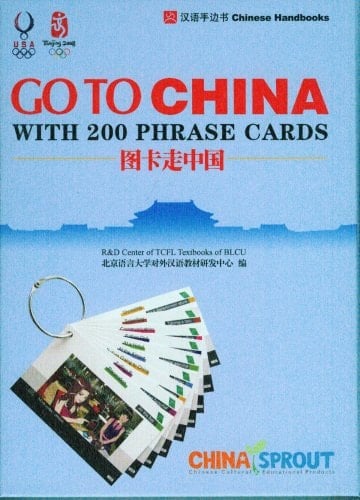 Go to China with 200 Phrase Cards (English and Chinese Edition)