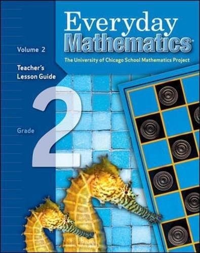 Everyday Mathematics Teacher Lession Guide Volume 2 Grade 2