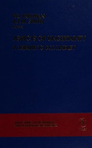 Aspects of Uncertainty: A Tribute to D. V. Lindley (Wiley Series in Probability and Statistics)