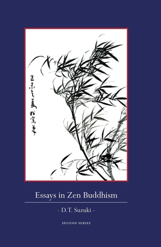 Essays in Zen Buddhism, Second Series