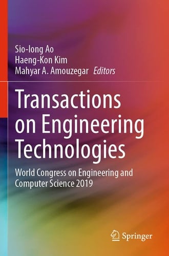Transactions on Engineering Technologies World Congress on Engineering and Computer Science 2019