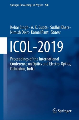 ICOL-2019 Proceedings of the International Conference on Optics and Electro-Optics, Dehradun, India