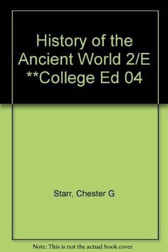 History of the Ancient World 2/E **College Ed 04