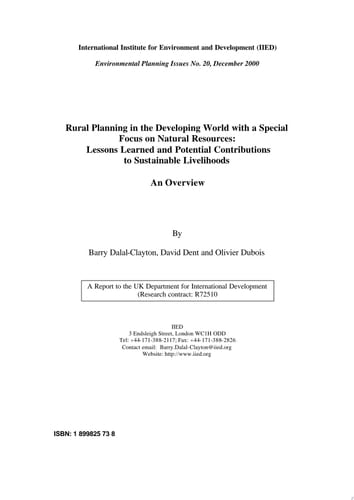 Rural Planning in the Developing World with a Special Focus on Natural Resources Lessons Learned and Potential Contributions to Sustainable Livelihoods : an Overview