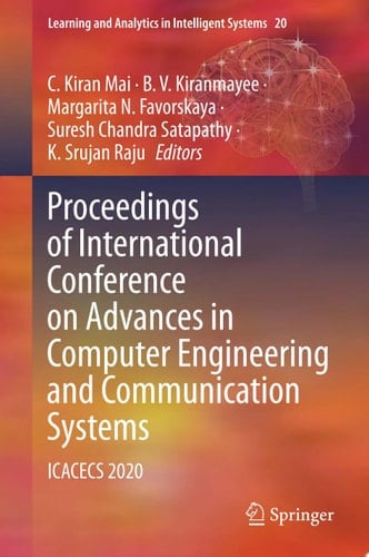 Proceedings of International Conference on Advances in Computer Engineering and Communication Systems
