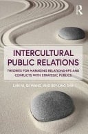 Intercultural Public Relations Theories for Managing Relationships and Conflicts with Strategic Publics