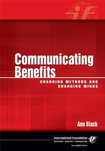 Communicating Benefits Changing Methods and Changing Minds