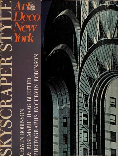 Skyscraper Style: Art Deco New York