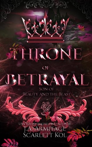 Throne of Betrayal: A Beauty and the Beast retelling (Kingdom of Fairytales)