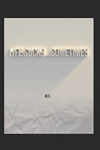 Life Sucks... Sometimes 1998