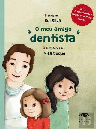 O Meu Amigo Dentista (Portuguese Edition)