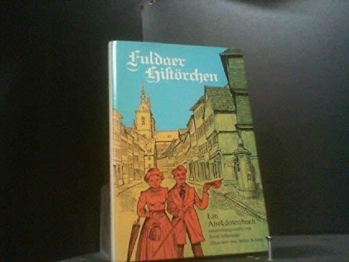 Fuldaer Histörchen ein Anekdotenbuch