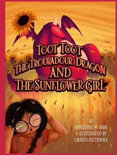 Toot Toot the Troubadour Dragon and the Sunflower Girl