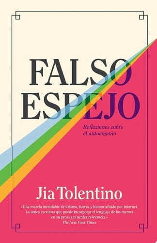Falso espejo Reflexiones sobre el autoengaño