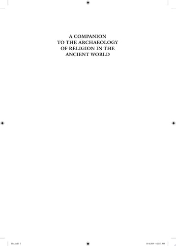 A Companion to the Archaeology of Religion in the Ancient World