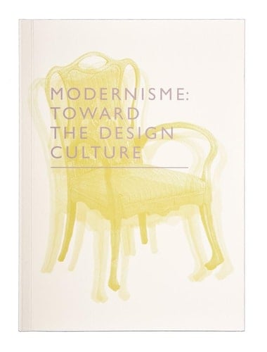 Modernisme Toward the Design Culture