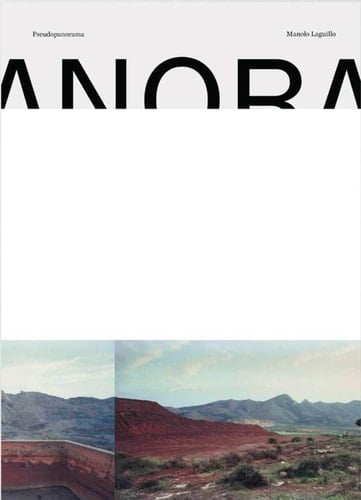 Pseudopanorama - Manolo Laguillo