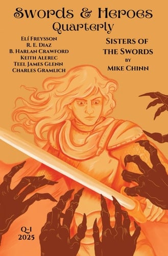 Swords & Heroes Quarterly Q-1 2025