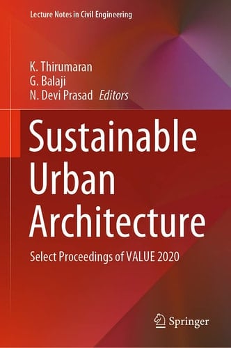 Sustainable Urban Architecture Select Proceedings of VALUE 2020