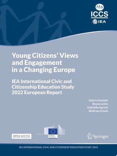 Young Citizens' Views and Engagement in a Changing Europe IEA International Civic and Citizenship Education Study 2022 European Report