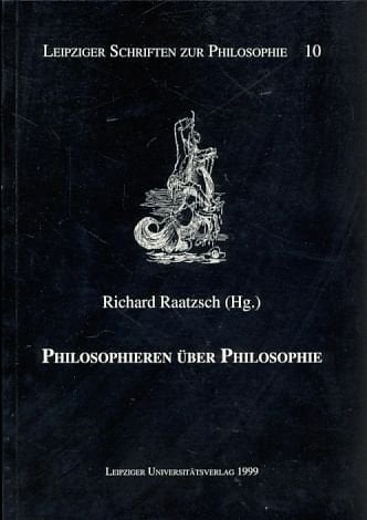 Philosophieren über Philosophie (Leipziger Schriften zur Philosophie) (German Edition)