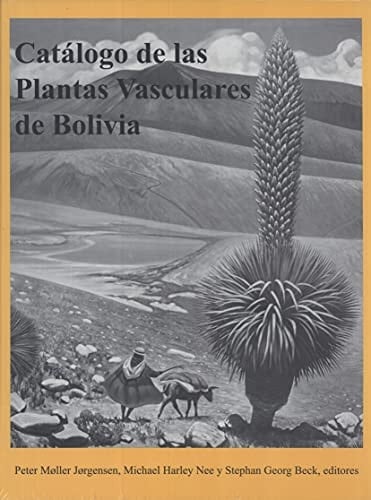 Catálogo de las plantas vasculares de Bolivia