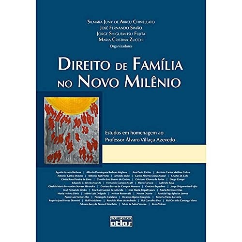 Direito de família no novo milênio estudos em homenagem ao Professor Álvaro Villaça Azevedo
