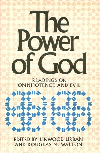 The Power of God: Readings on Omnipotence and Evil