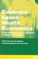 Evidence-based health economics: from effectiveness to efficiency in systematic review