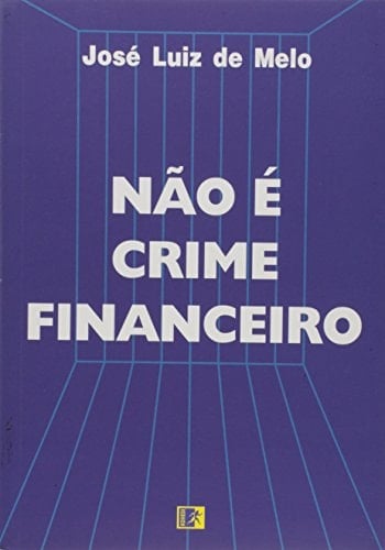 Não é Crime Financeiro