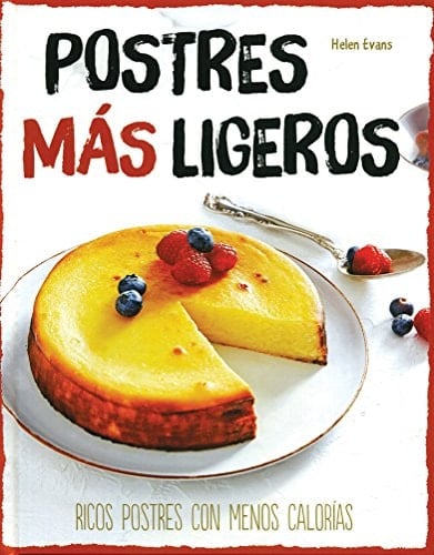 Saludable: Postres Mas Ligeros