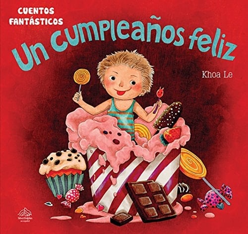 Cuentos Fantásticos Un Cumpleaños Feliz