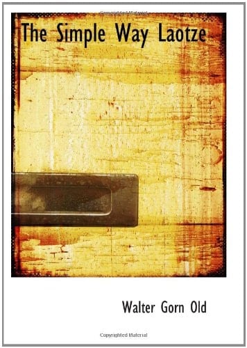 The Simple Way Laotze