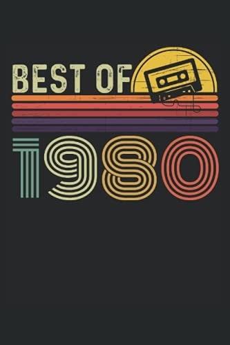 Best of 1980: Blank Lined Journal Notebook to Write in your Ideas, Plans, 40th Birthday Gifts