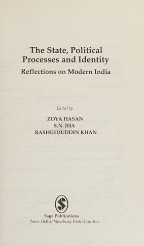 The State, Political Processes and Identity Reflections on Modern India