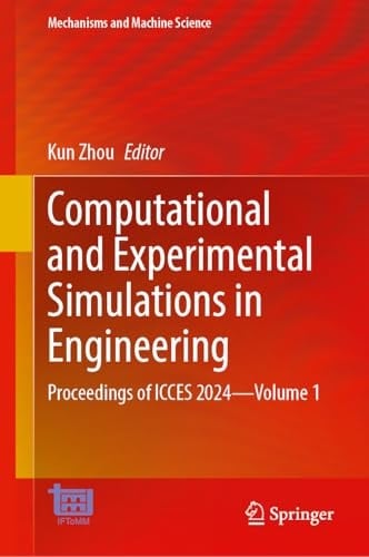 Computational and Experimental Simulations in Engineering Proceedings of ICCES 2024--Volume 1